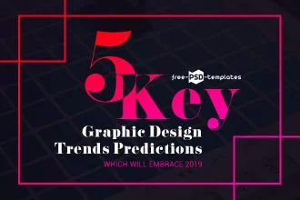 5 Key Graphic Design Trends Predictions Which Will Embrace 2019