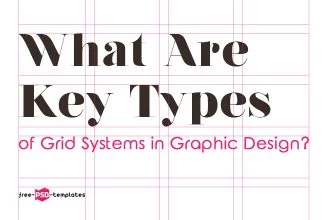 What Are Key Types of Grid Systems in Graphic Design?