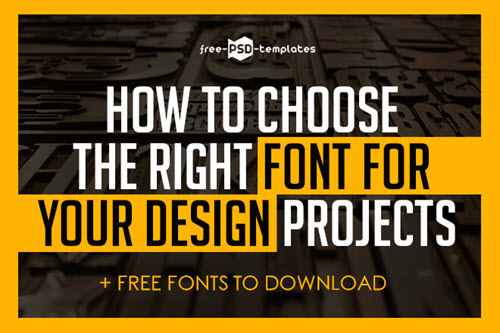 How to Choose the Right Font for Your Design Projects (+ Free Fonts to ...