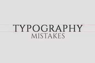 Most Common Typography Mistakes Every Designer Should Avoid