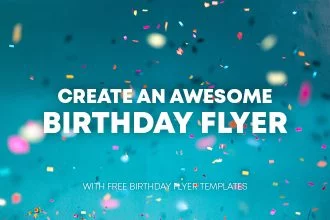 How to Create an Awesome Birthday Flyer with Free B-Day Flyer Templates?