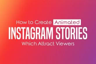 How to Create Animated Instagram Stories for Free?