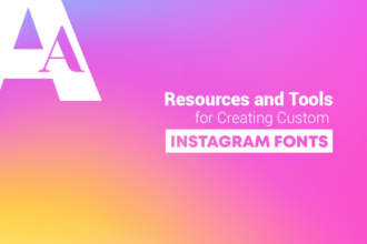 Best Free Resources and Tools for Creating Custom Instagram Fonts Best Free Resources and Tools for Creating Custom Instagram Fonts