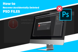 How to Recover Accidentally Deleted PSD Files on PC How to Recover Accidentally Deleted PSD Files on PC