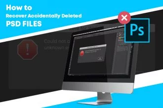 How to Recover Accidentally Deleted PSD Files on PC