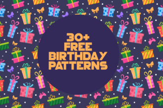 30+ Free Birthday Patterns 30+ Free Birthday Patterns